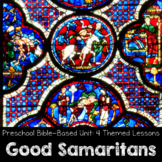 The Good Samaritan Unit Study - Homeschool Preschool Bible