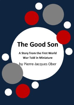 Preview of The Good Son by Pierre-Jacques Ober - 6 Worksheets - 2020 CBCA Shortlist