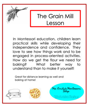 Preview of The Grain Mill: Making Flour | Montessori Distance Learning