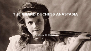 Preview of The Grand Duchess Anastasia