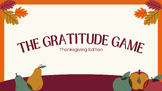 The Gratitude Game (Thanksgiving Theme)