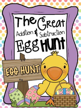 Preview of The Great Addition and Subtraction Egg Hunt