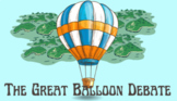 The Great Balloon Debate