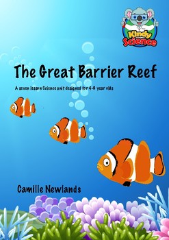 Preview of The Great Barrier Reef, A Science Unit for 4-8 yr olds