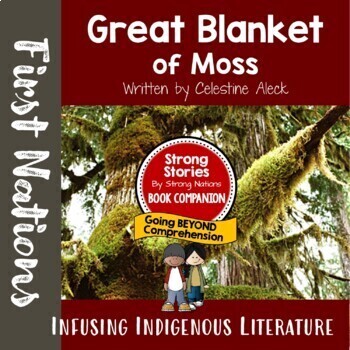 Preview of The Great Blanket of Moss Lesson - Strong Stories: Coast Salish Series 