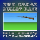 The Great Bullet Race [Virtual Demonstration]