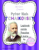 The Great Composers - Tchaikovsky Lapbook