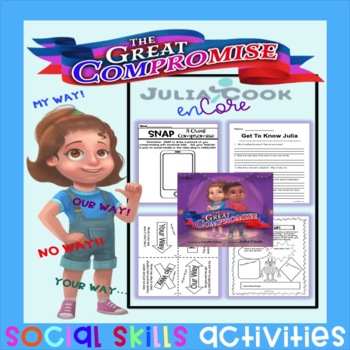Preview of Social Skills -Julia Cook Compromise Classroom Activities (The Great Compromise)