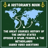 The Great Courses: History of the US Ep 2: Spain, France, 