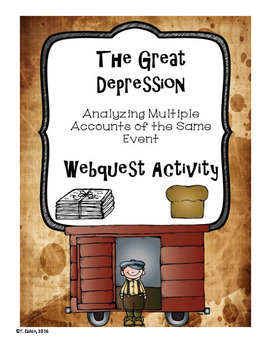 Preview of The Great Depression: Multiple Accounts of the Same Event Webquest Activity