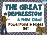 The Great Depression & New Deal PowerPoint and Notes Set
