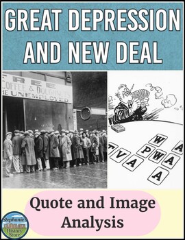The Great Depression and New Deal Quote and Image Analysis | TpT