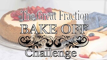 Preview of The Great Fraction Bake Off