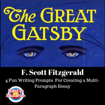 Preview of The Great Gatsby:  4 Fun Writing Prompts