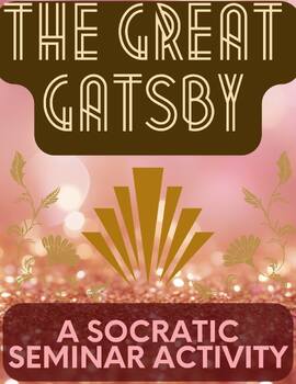 Preview of The Great Gatsby: A Socratic Seminar Discussion Activity