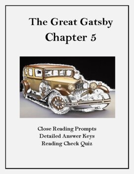Preview of The Great Gatsby Chapter 5: Close Reading Organizer & Reading Check Quiz