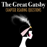 The Great Gatsby Chapter Activities — Reading Questions fo