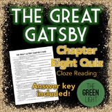 The Great Gatsby Chapter Eight Quiz - Cloze Reading Activity