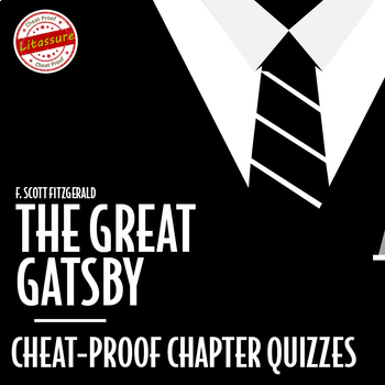 Preview of The Great Gatsby Chapter Quizzes              Cheat-Proof
