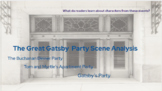 The Great Gatsby Chapters 1-3 Party Analysis