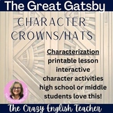 The Great Gatsby Characterization Lessons Activities and Crowns