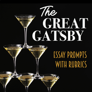 Preview of The Great Gatsby Essay TDA Writing Prompts, Grading Rubrics, & Prewriting Tasks