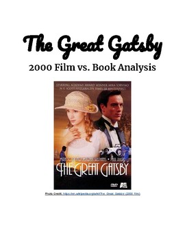 Preview of The Great Gatsby Film vs Book Analysis Worksheet (2000 A & E film)