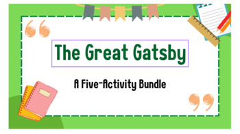 Preview of The Great Gatsby: Five Activities to Liven Up Your Classroom (A 34-page Bundle!)