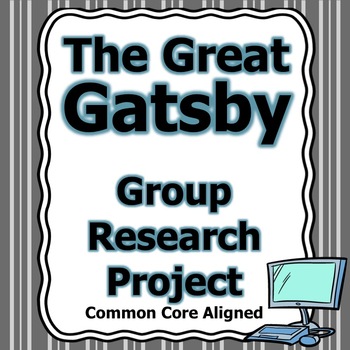 Preview of Great Gatsby Group Research Project