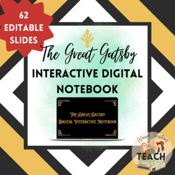 Preview of The Great Gatsby Interactive Digital Notebook: Complete Unit {Editable}