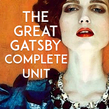 The Great Gatsby Unit | The Great Gatsby Pre-Reading Activities to Unit Test