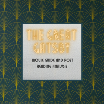 Preview of The Great Gatsby: Movie Guide and Post Reading Analysis 