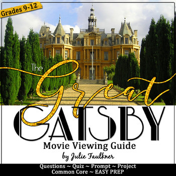 Preview of The Great Gatsby Movie Unit, Questions/Activities, Lesson Plans