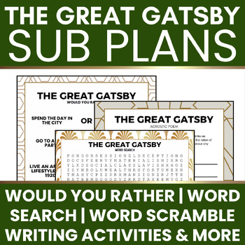 Preview of The Great Gatsby Sub Plans- Worksheets/Word Search/Word Scramble/Writing Prompts