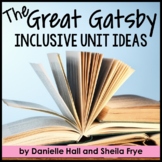 The Great Gatsby Unit - Inclusive Fiction and Nonfiction T