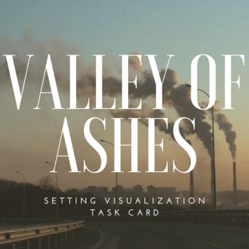 Preview of The Great Gatsby - Valley of Ashes Setting Visual