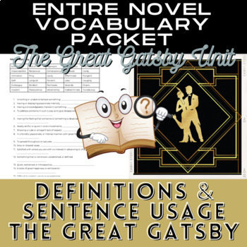 Preview of The Great Gatsby Vocabulary Packet: Entire Novel, Definitions & Sentence Usage