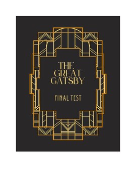 Preview of The Great Gatsby by F. Scott Fitzgerald Final Test, Novel Assessment, Exam