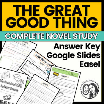 Preview of The Great Good Thing by Roderick Townley: Printable + Digital Novel Study