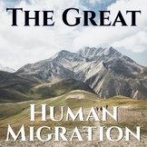 The Great Human Migration: Map Activity and National Geogr