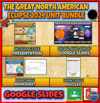 Preview of The Great North American Eclipse Unit Bundle:April 2024|Presentations|Worksheets