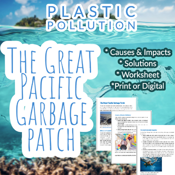 Preview of Plastic Pollution Case Study - The Great Pacific Garbage Patch