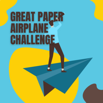 Preview of The Great Paper Airplane Challenge