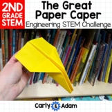 The Great Paper Caper 2nd Grade STEM Challenge NGSS Aligned