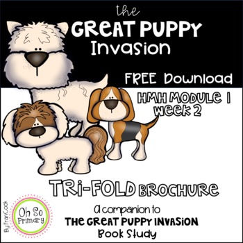 Preview of The Great Puppy Invasion, Tri-fold Brochure, HMH Module 1 Week 2