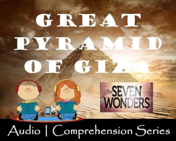 Preview of The Great Pyramid of Giza | Distance Learning | Audio & Comprehension Worksheets