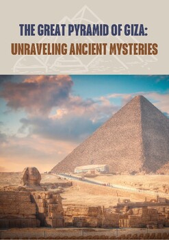 Preview of The Great Pyramid of Giza: Unraveling Ancient Mysteries.