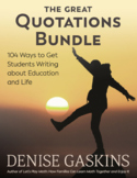The Great Quotations Bundle: 104 Ways to Get Students Writing