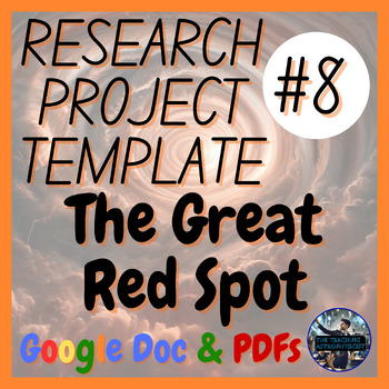 Preview of The Great Red Spot | Science Research Project Template #8 Astro (Google Version)