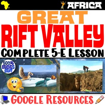 Preview of The Great Rift Valley in Africa 5-E Lesson | Causes and Effects | Google